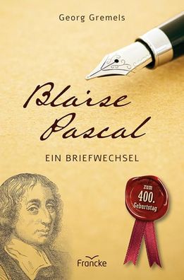 Blaise Pascal, Georg Gremels