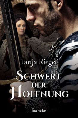 Schwert der Hoffnung, Tanja Riegel