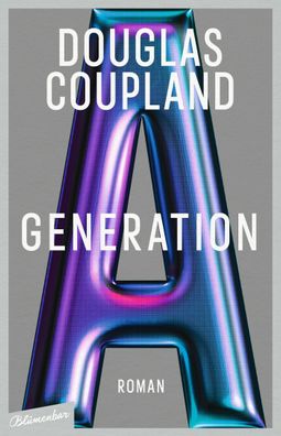 Generation A: Roman, Douglas Coupland