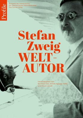 Stefan Zweig Weltautor, Bernhard Fetz