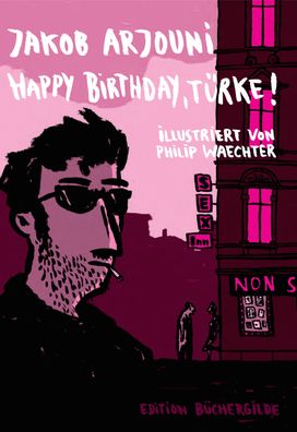 Happy birthday, T?rke!, Jakob Arjouni