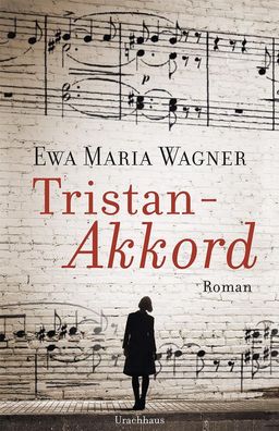 Tristan-Akkord, Ewa Maria Wagner