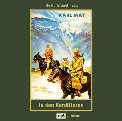In den Kordilleren. MP3-CD, Karl May