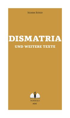 Dismatria und weitere Texte, Scego Igiaba