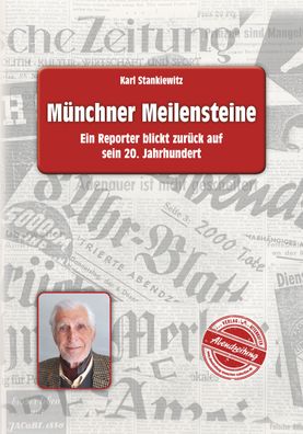 M?nchner Meilensteine, Karl Stankiewitz