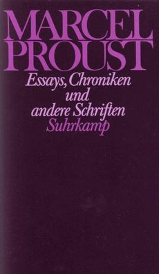 Essays, Chroniken und andere Schriften, Marcel Proust