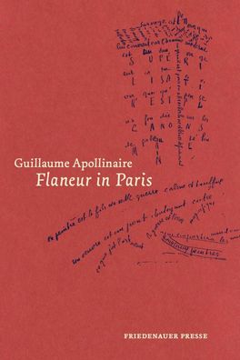 Flaneur in Paris, Guillaume Apollinaire