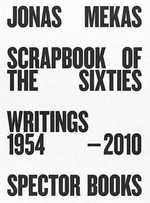 Scrapbook of the Sixties, Jonas Mekas
