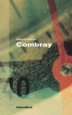 Combray, Marcel Proust