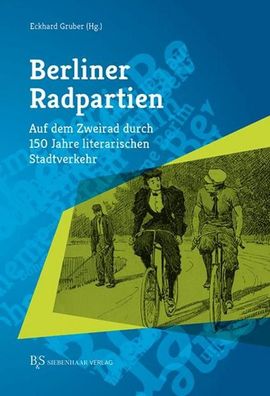 Berliner Radpartien, Eckhard Gruber