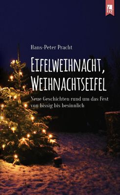 Eifelweihnacht, Weihnachtseifel, Hans-Peter Pracht