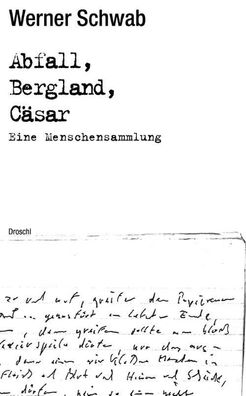 Abfall Bergland C?sar, Werner Schwab