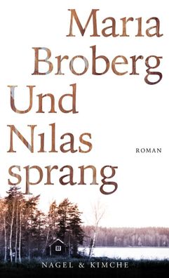 Und Nilas sprang, Maria Broberg