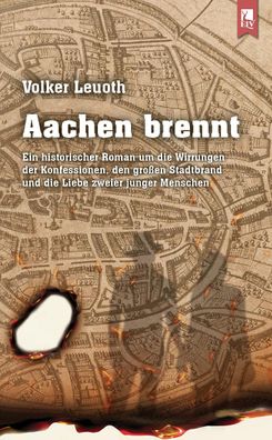 Aachen brennt, Volker Leuoth