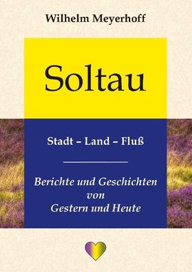 Soltau, Stadt - Land - Flu?, Wilhelm Meyerhoff