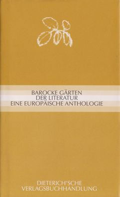 Barocke G?rten der Literatur, Werner von Koppenfels