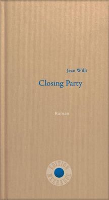 Closing Party, Jean Willi