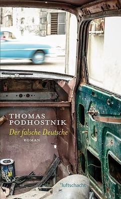 Der falsche Deutsche, Thomas Podhostnik