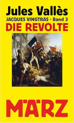 Die Revolte, Jules Vall?s