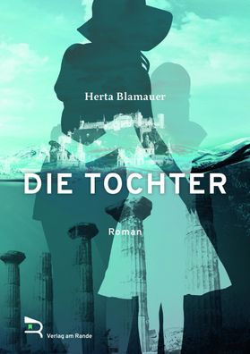 DIE Tochter, Herta Blamauer