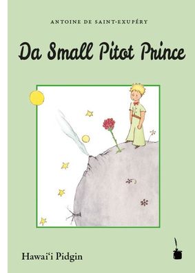 Der Kleine Prinz. Da Small Pitot Prince, Antoine de Saint-Exup?ry