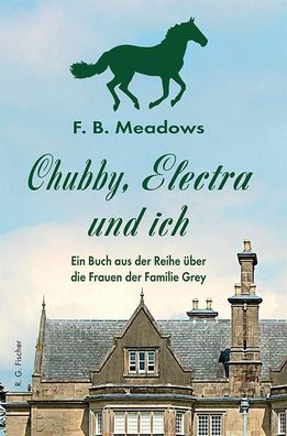 Chubby, Electra und ich, F. B. Meadows