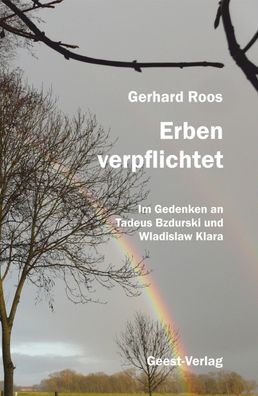 Erben verpflichtet, Gerhard Roos