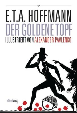 Der goldene Topf. Ein M?rchen aus der neuen Zeit, E. T. A. Hoffmann