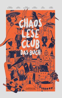 Chaos Lese Club - Das Buch, Luca Swieter