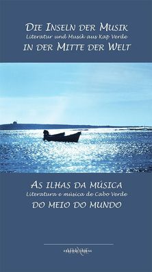 Die Inseln der Musik in der Mitte der Welt, Barbara Mesquita