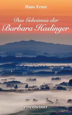 Das Geheimnis der Barbara Haslinger, Hans Ernst