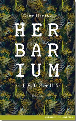 Herbarium, giftgr?n, Gert Ueding