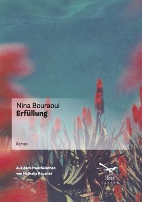 Erf?llung, Nina Bouraoui