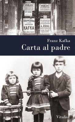 Carta al padre, Franz Kafka