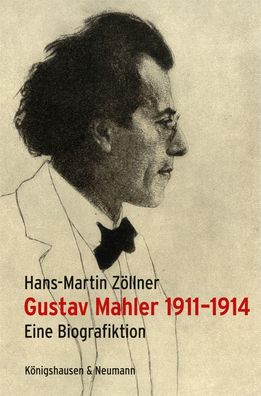 Gustav Mahler 1911-1914, Hans-Martin Z?llner