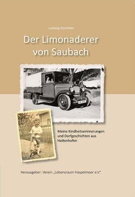 Der Limonaderer von Saubach, Ludwig Koschier