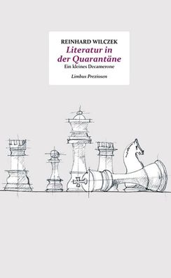 Literatur in der Quarant?ne, Reinhard Wilczek