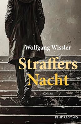 Straffers Nacht, Wolfgang Wissler