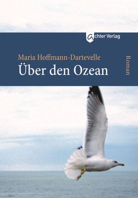 ber den Ozean, Maria Hoffmann-Dartevelle