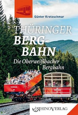 Th?ringer Bergbahn, G?nter Kretzschmar