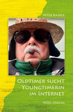 Oldtimer sucht Youngtimerin im Internet, Peter Kasper
