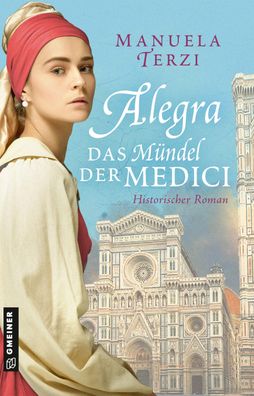 Alegra - Das M?ndel der Medici, Manuela Terzi