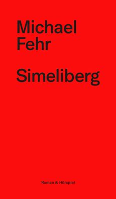Simeliberg, Michael Fehr