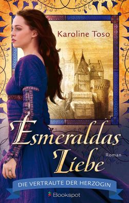 Esmeraldas Liebe, Karoline Toso