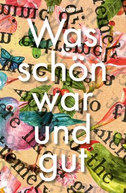 Was sch?n war und gut, Jill Blocker