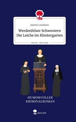 Werdenfelser Schwestern Die Leiche im Klostergarten. Lif ...