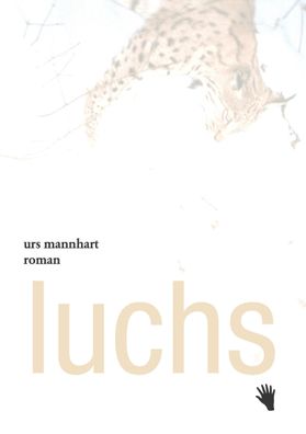 Luchs, Urs Mannhart