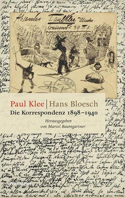 Die Korrespondenz 1898-1940, Paul Klee