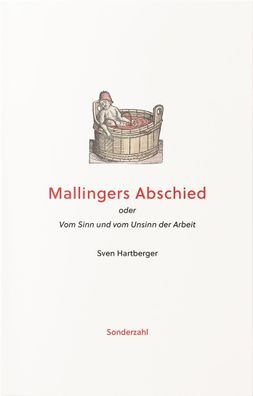 Mallingers Abschied, Sven Hartberger