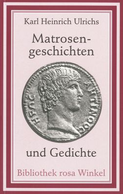 Matrosengeschichten und Gedichte, Karl Heinrich Ulrichs